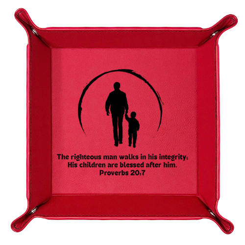Snap Tray - Proverbs 20:7 (Catch-All Tray / Valet Tray / Dice Tray)
